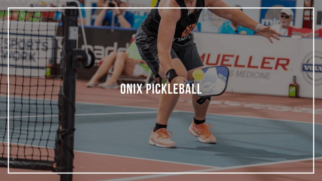 Onix Pickleball: Feautred Image