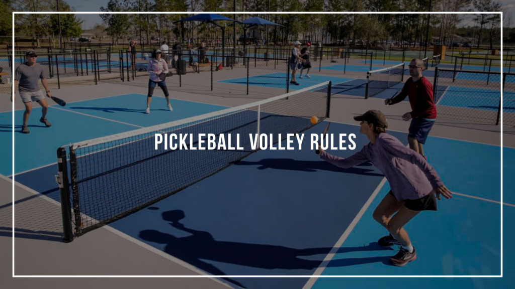 Pickleball Volley Rules Featured Image